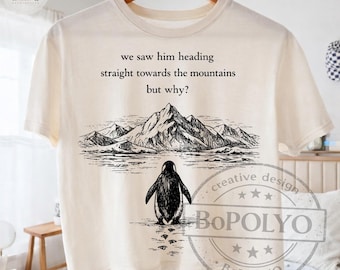 Pinguïn, maar waarom richting de bergen gaan Penguins Meme PNG SVG Meme, grappige pinguïn, donkere humor meme, wandelaar grap digitale download