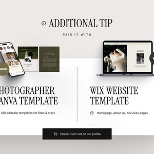 May include: A graphic design template for photographers featuring a phone mockup with a Canva logo and a laptop mockup with a Wix logo. The text "Photographer Canva Template" and "Wix Website Template" is displayed below each mockup. The text "100 editable templates for feed & story" is below the phone mockup and the text "Homepage, About us, Services pages" is below the laptop mockup.