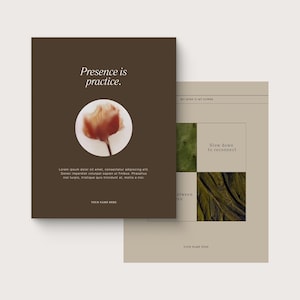 May include: Two cards with a minimalist design. The first card is brown with the text "Presence is practice." and a flower illustration. The second card is beige with the text "Slow down to reconnect."