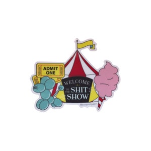 Shit Show / Grappige Sticker / Circus / Ballondier / Mom Life / Crazy Life / Vinyl Sticker / Sticker / Tumbler Sticker / Computer Sticker