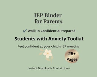 Anxiety IEP Binder | Special Education Planner with 25+ PDF Templates & Checklists