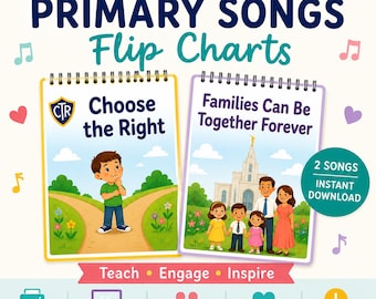 November Primary Songs Flip Charts | Families Can Be Together Forever and Choose the Right | LDS Singing Time Printable