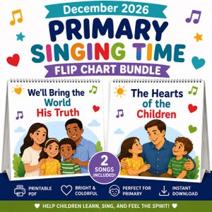 Op de afbeelding: Een Primary Singing Time flipchart-bundel voor december 2026 met twee spiraalgebonden displays. Elk overzicht toont kleurrijke illustraties van gezinnen en de titels: We'll Bring the World His Truth en The Hearts of the Children.