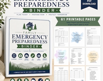 May include: A white binder cover titled Family Emergency Preparedness Binder with a dark blue house icon, green pine trees, and mountain silhouettes. It includes 61 printable pages for medical information, evacuation planning, and insurance claims.