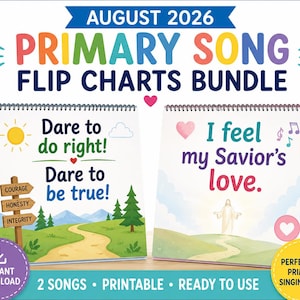 May include: A Primary Song Flip Charts Bundle for August 2026 featuring two spiral-bound stands. One chart displays the text Dare to do right! Dare to be true! with a landscape illustration. The other shows I feel my Savior's love with a figure.