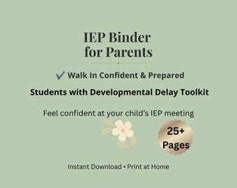 Developmental Delay IEP Binder | Parent Advocacy Toolkit (Printable PDF)