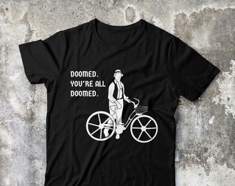 Slasher movie t-shirt, Doomed You're All Doomed, gift for horror fans