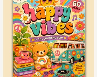 Groovy Coloring Book: Happy Vibes Adventure (PDF Downloadable Files)