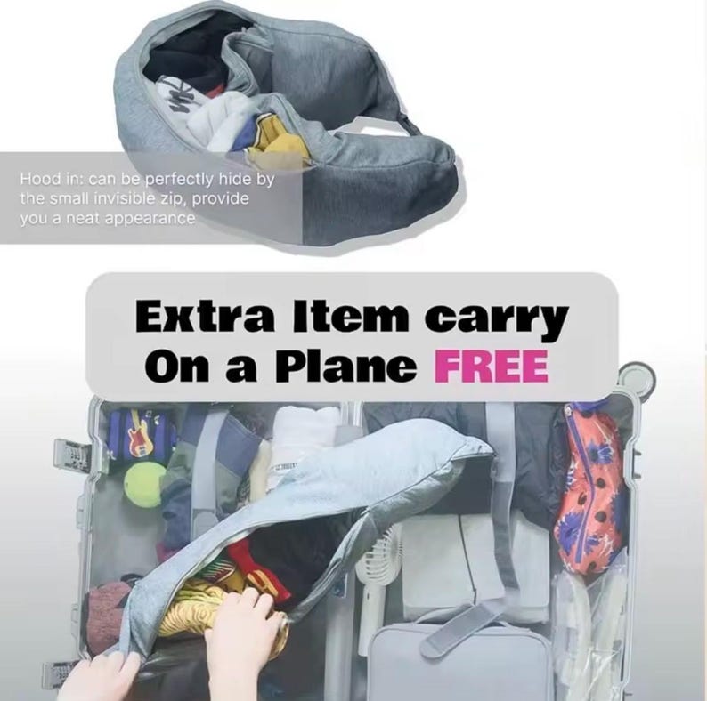 May include: A gray travel pillow with a hidden compartment, shown open and filled with clothing. The image includes the text "Extra Item carry On a Plane FREE". The pillow is designed to provide a neat appearance.