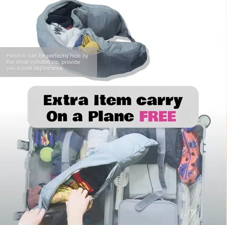 May include: A gray travel pillow with a hidden zipper, shown open and filled with clothing. The image also shows a suitcase packed with various items, and the text "Extra Item carry On a Plane FREE".