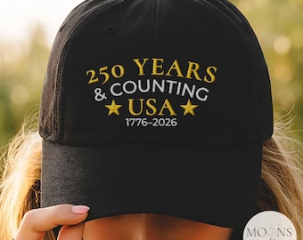 America 250 Hat, America 250th Anniversary, 1776 2026 Fourth of July Hat, Semiquincentennial Keepsake Gift, USA 250 Embroidered Hat