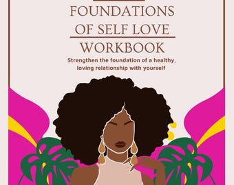 Foundations of Self-Love Workbook