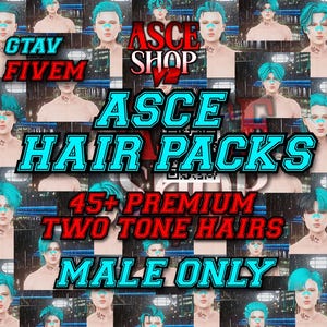 GTAV/FIVEM: Asce Shop Hair Packs Two Tone v2 | FiveM Ready | Male | High Quality | Optimized | Drag & Drop | ToS | Lore-Friendly | GTARP