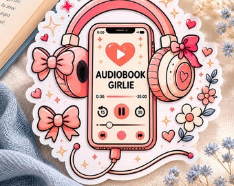 Audio book Girlie Sticker, Cozy Reader, Booktok, Audiobook Lover Sticker, Dark Romance Listener Decal, BookTok Vinyl Gift, Waterproof Laptop