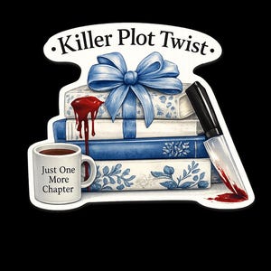 Mystery Book Lover Sticker, Thriller Reader Sticker, Bookish Laptop Sticker, Just One More Chapter Sticker, Book Club Gift