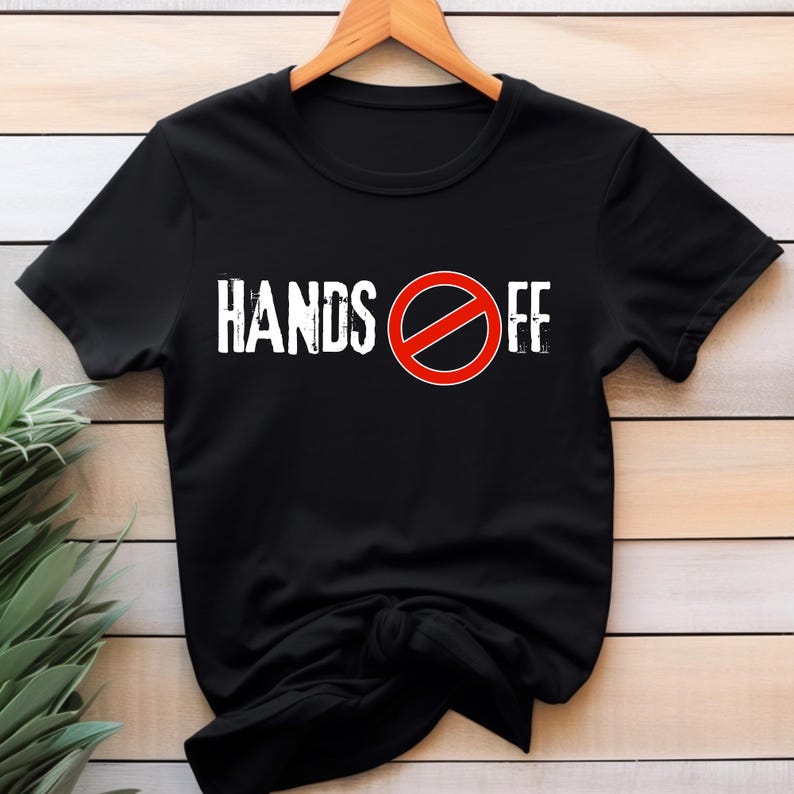Hands off Protest T-shirt: Social Justice Political Tee - Etsy