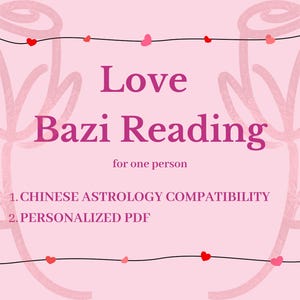 Liebe Bazi Lesen | Chinesische Astrologie | Personalisiertes PDF