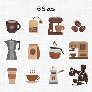 Puede incluir: Una variedad de diseños bordados con temática de café, que incluyen una taza de café con un corazón, una bolsita de té, granos de café, una cafetera, una cafetera, un molinillo de café, una taza para llevar, una taza y un platillo, y un barista sirviendo café. El texto "6 Sizes" está en la parte superior.