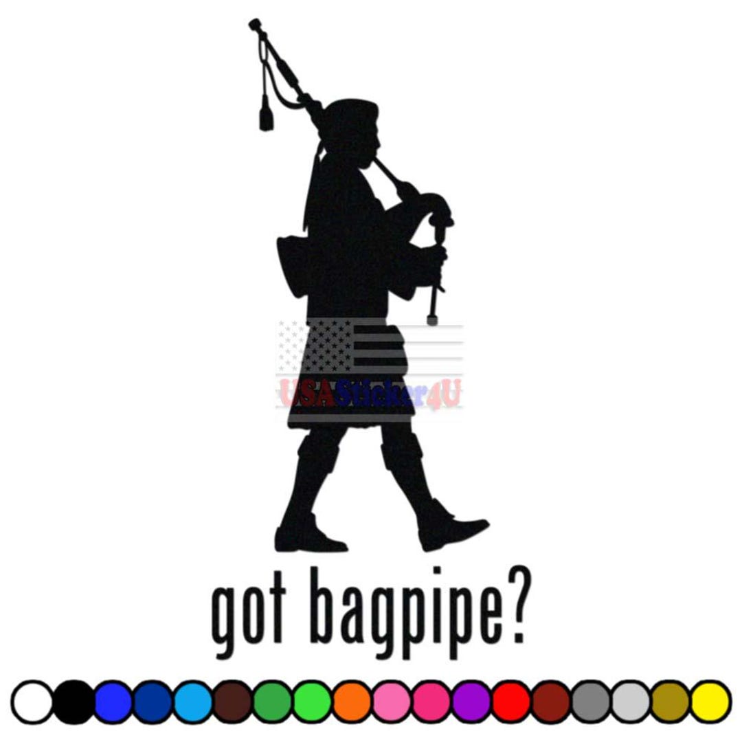 Got Bagpipe Vinyl Sticker Decal for Car Truck Motorcycle Vehicle Bumper ...