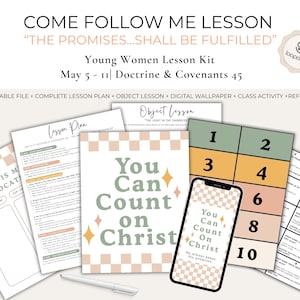 YW Lesson May 5-11, YW LDS lesson, Come Follow Me 2025, Doctrine + Covenants 45, yw lesson helps, yw come follow me, yw lesson printable kit