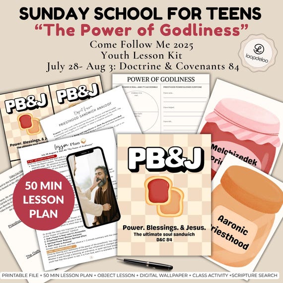 July 28-Aug 3, LDS Youth Sunday School Lesson, D&C 84, Come Follow Me 2025, The Power of Godliness, Loopdeloo Digital Lesson Kit, Priesthood