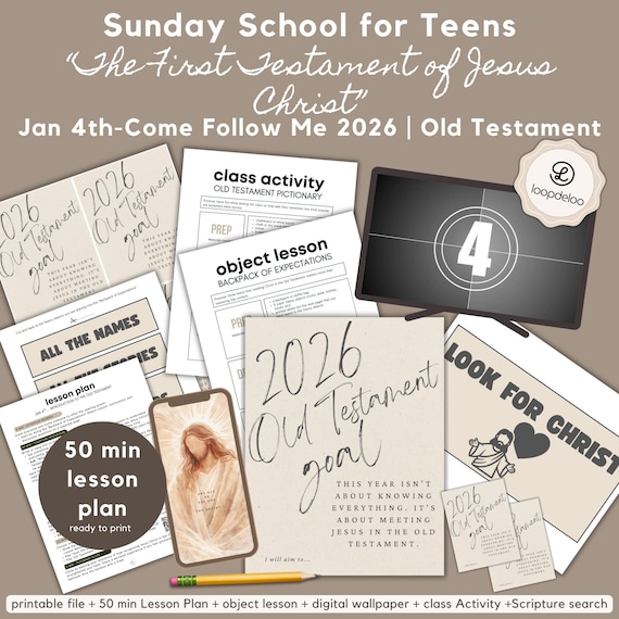 Jan 4, LDS Youth Sunday School Lesson Kit, Come Follow Me 2026, “The First Testament of Jesus Christ" Introduction to the Old Testament