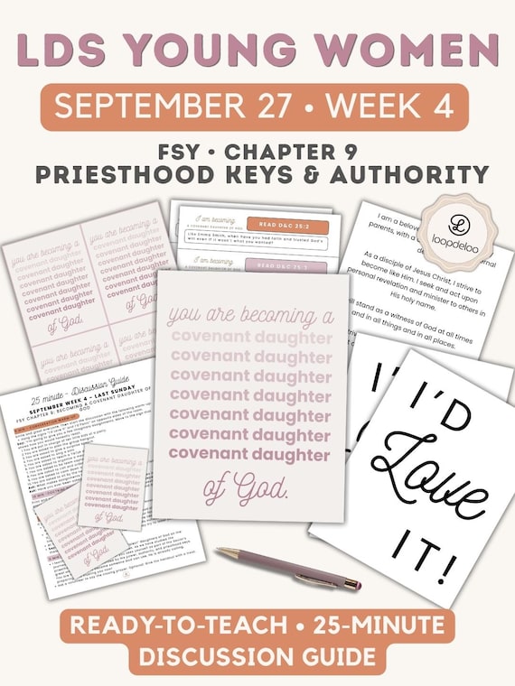 September 27, 2026 LDS Young Women Lesson, For the Strength of Youth (FSY) Discussion Guide: Chapter 9 Priesthood Keys and Authority, Week 4