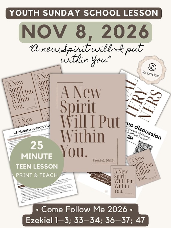 November 8, LDS Youth Sunday School Lesson | 25-Min CFM 2026 Lesson Kit for Studying Ezekiel
