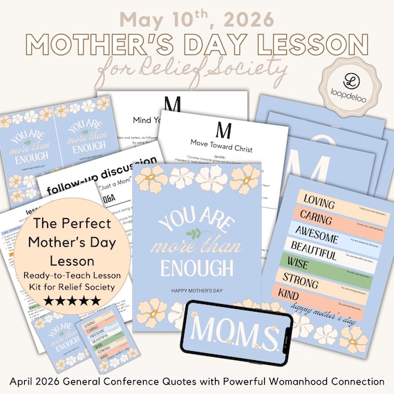May 10, LDS Relief Society Lesson | A Spiritual Mother's Day Lesson for Women based on April 2026 General Conference Quotes