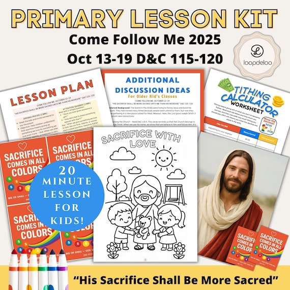 Come Follow Me Primary Lesson Oct 13–19 D&C 115–120 | Sacrifice Object Lesson, Tithing Worksheet, Coloring Page, LDS Printable Activity Kit