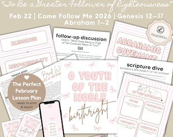22 février, Kit de cours LDS Jeunes Filles, Viens me suivre 2026, Abraham « Pour être un plus grand disciple de la justice », Alliance abrahamique