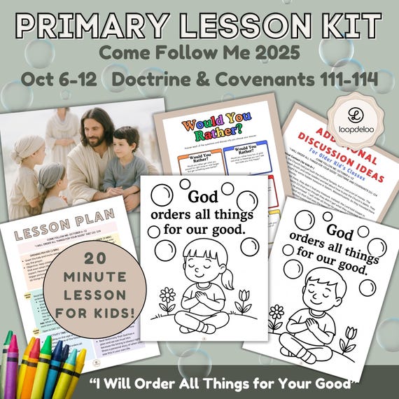 Oct 6-12 LDS Primary Lesson Kit, I Will Order All Things For Your Good, D&C 111-114 Come Follow Me 2025 (Printable Download) For Kids