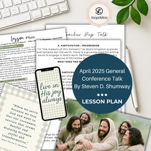 Relief Society Lesson Kit: Elder Shumway April 2025 Conference (Digital Download)