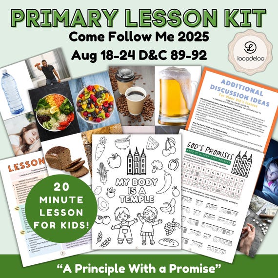 Aug 18-24, LDS Primary Lesson, Come Follow Me 2025, D+C 89-92, A Principle with a Promise, The Word of Wisdom Lesson for kids, Loopdeloo Kit