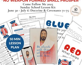 June 30-July 6, LDS Youth Sunday School Lesson, D&C 71-75, Come Follow Me 2025, No Weapon That Is Formed, LDS Class Printable Bundle Kit