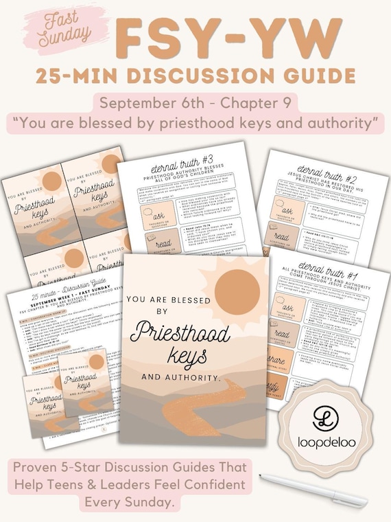 September 6, LDS Young Women Lesson, For the Strength of Youth (FSY) Discussion Guide: Chapter 9 Priesthood Keys and Authority, Fast Sunday