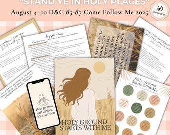 LDS Young Women Lesson, Aug 4-10, Come Follow Me 2025, D+C 85-87, Stand Ye In Holy Places, Teaching Help Printables, Wheat & Tares Parable