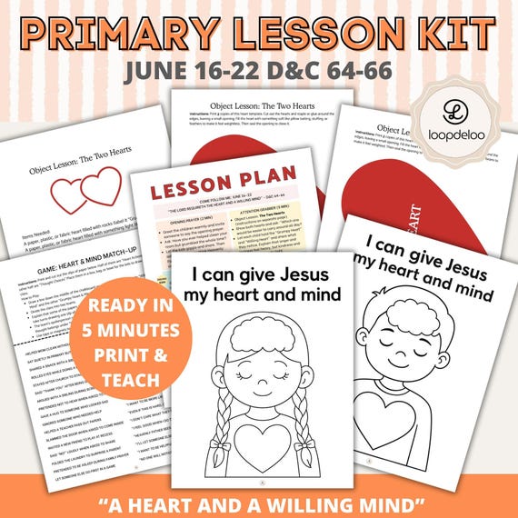 June 16-22 LDS Primary Lesson | Come Follow Me 2025 | D&C 64-66 | Heart and Willing Mind | Printable Lesson Plan | LDS Nursery Kids Lesson