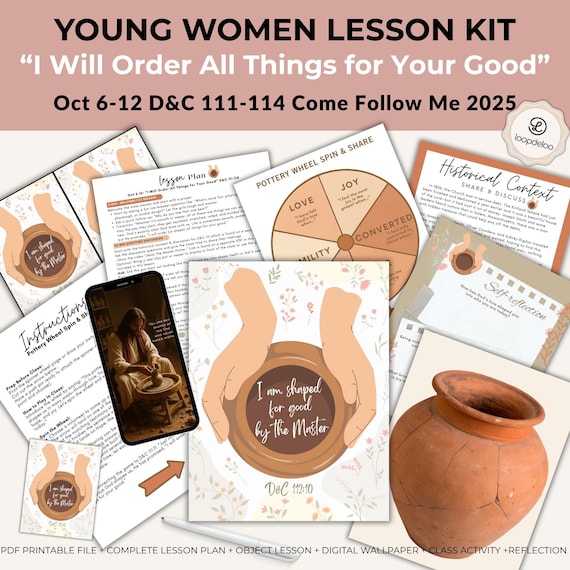 Oct 6-12 LDS Young Women Lesson Kit: "I Will Order All Things for Your Good" D&C 111-114 (Digital Download) Come Follow Me 2025 Manual