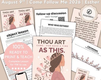 9 août, Kit de leçon pour les Jeunes Filles de l'Église de Jésus-Christ des Saints des Derniers Jours, Viens et suis-moi 2026, « Tu es venu pour un temps comme celui-ci » Esther | Documents/Aides imprimables pour les jeunes