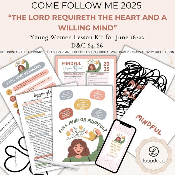 June 16-22, LDS Youth Lesson, LDS Young Women Lesson, Come Follow Me 2025, Doctrine & Covenants 64-66, Heart and Willing Mind Lesson Help