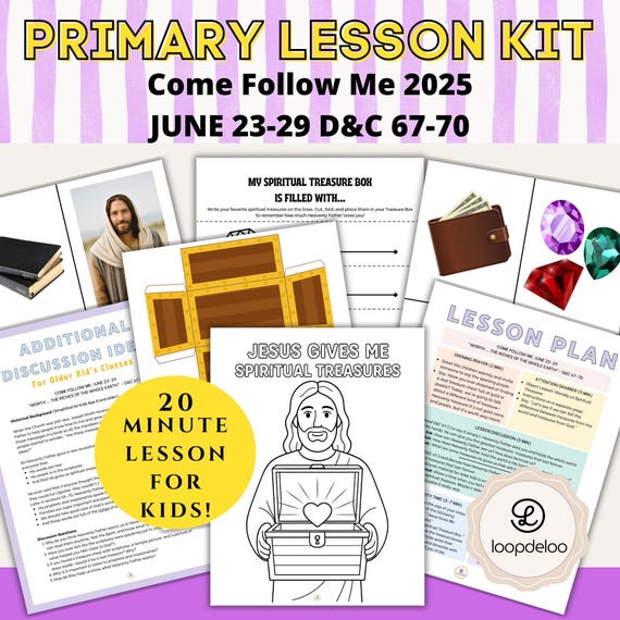 June 23-29 LDS Primary Lesson | Come Follow Me 2025 | D&C 67-70 | Worth The Riches of Earth| Printable Lesson Plan | LDS Nursery Kids Lesson