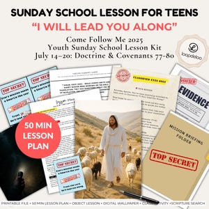 July 14-20, LDS Youth Sunday School Lesson, D&C 77-80, Come Follow Me 2025, I Will Lead You Along, Loopdeloo Digital Printable Bundle Kit