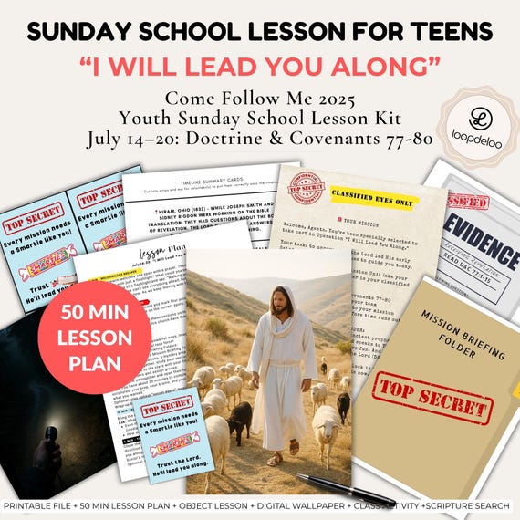 July 14-20, LDS Youth Sunday School Lesson, D&C 77-80, Come Follow Me 2025, I Will Lead You Along, Loopdeloo Digital Printable Bundle Kit
