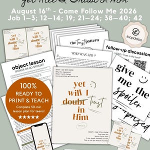 May include: A collection of printed lesson materials for a teen Sunday school class titled Yet Will I Trust in Him. The set includes multiple pages of text, a lesson plan, discussion prompts, and a smartphone displaying the lesson title.