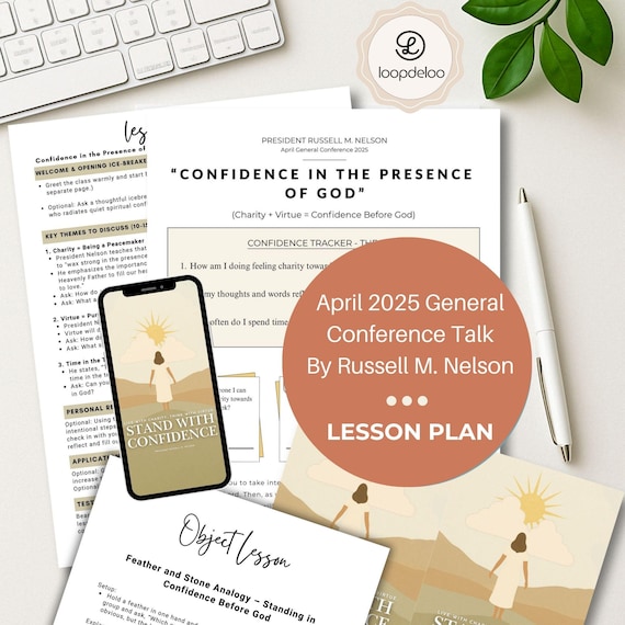 April 2025 Confidence in the Presence of God President Russell M. Nelson LDS Conference Talks General Conference Lesson Plans Relief Society