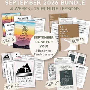 May include: A digital bundle of LDS Youth Sunday School lesson materials for September 2026, featuring four 25-minute lesson plans, scripture activities, and discussion questions. The documents include titles like Let Every Thing That Hath Breath, He Shall Direct Thy Paths, God Is My Salvation, and You Are A Marvellous Work.