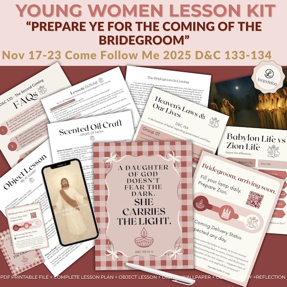 Nov 17-23 LDS Young Women Lesson Kit: "Prepare Ye for the Coming of the Bridegroom" D&C 133-134 (Digital Download) Come Follow Me 2025