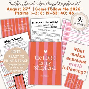 May include: A collection of printed lesson materials for LDS Young Women titled The Lord Is My Shepherd, featuring pink and red striped cards, discussion sheets, and a smartphone display, all centered around Psalms 1-2, 8, 19-33, 40, and 46.