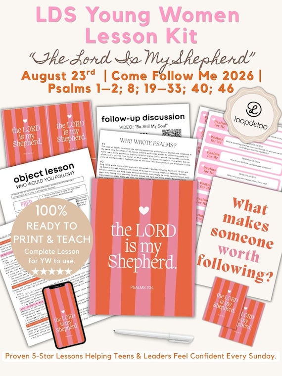 August 23, LDS Young Women Lesson Kit, Come Follow Me 2026, “The Lord Is My Shepherd” Psalms | Printable PDF Youth Handouts/Lesson Helps